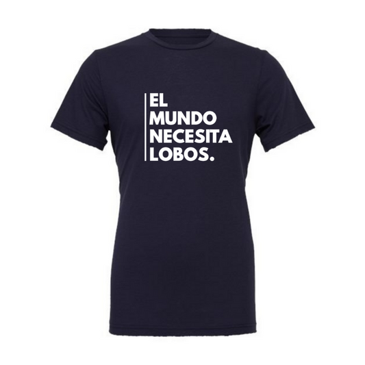 "El Mundo Necesita Lobos"  T-shirt