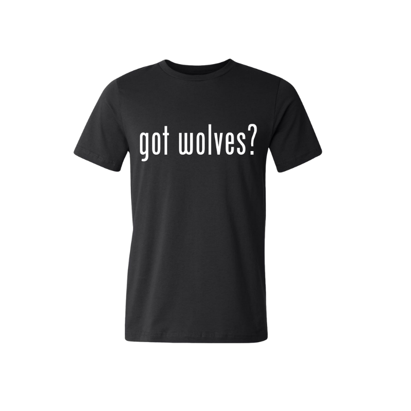 "Got Wolves?"  T-shirt