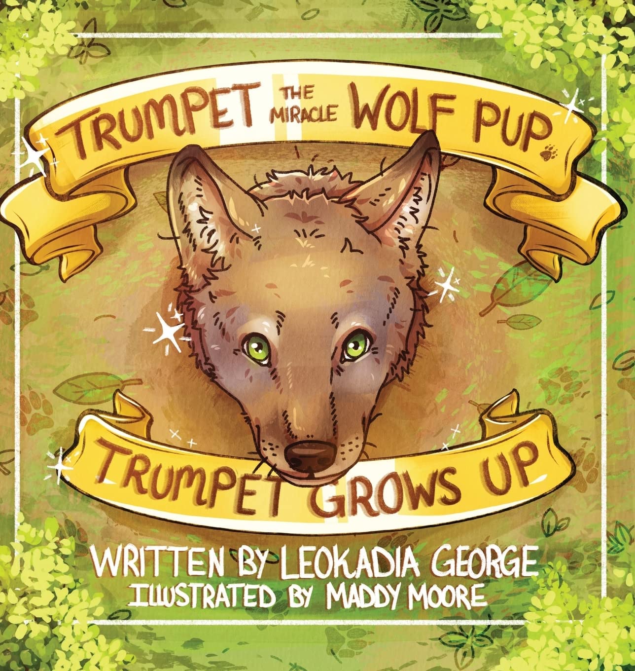 Trumpet The Miracle Wolf Pup: Trumpet Grows Up (Hardcover)